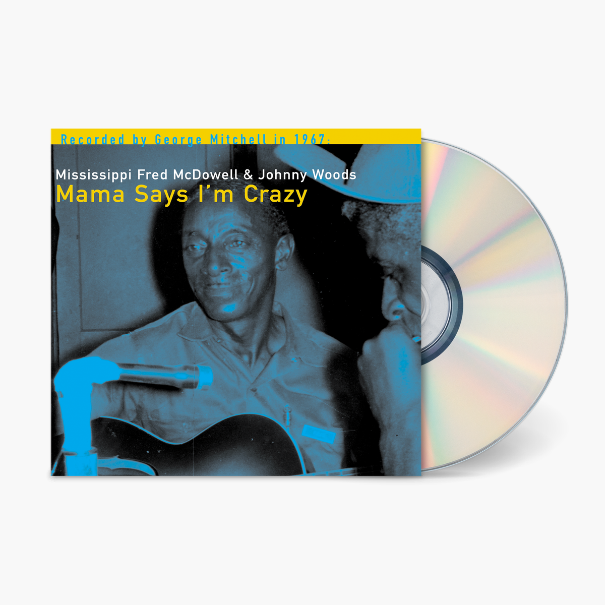 Fred McDowell - Mama Says I'm Crazy: George Mitchell Collection