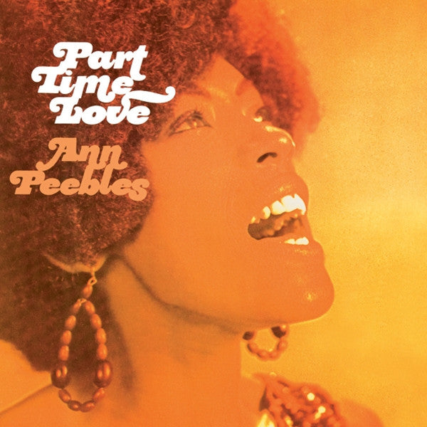 Ann Peebles - Part Time Love (Compact Disc) | Fat Possum Records
