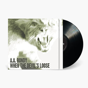 A.A. Bondy - When the Devil's Loose Vinyl & Merch | Fat Possum Records