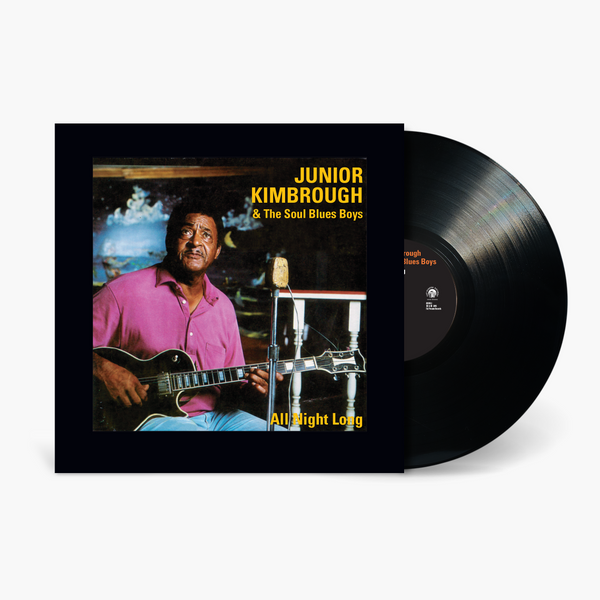 Junior Kimbrough - All Night Long | Official Store – Fat Possum