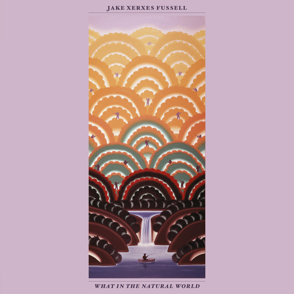 Jake Xerxes Fussell - What In The Natural World (Vinyl) | Fat