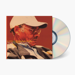 Little Freddie King - You Don't Know What I Know Vinyl & Merch | Fat Possum Records