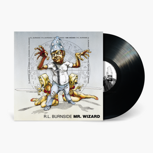 R.L. Burnside - Mr. Wizard Vinyl & Merch | Fat Possum Records