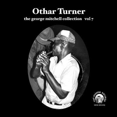 Vol 07 - Othar Turner